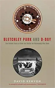 Bletchley Park and D-Day