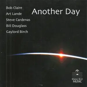 Bob Claire - Another Day (2008) {Whole Rest Music}