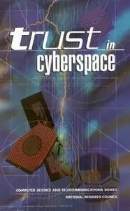 "Trust in Cyberspace" by ed. Fred B. Schneider