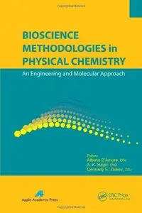 Bioscience Methodologies in Physical Chemistry: An Engineering and Molecular Approach