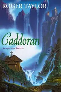 «Caddoran» by Roger Taylor