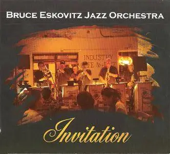 Bruce Eskovitz Jazz Orchestra - Invitation (2007) {Pacific Jazz}