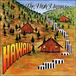 The High Llamas - Hawaii (1996) + bonus EP