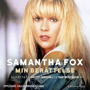 «Min berättelse» by Martin Svensson,Leif Eriksson,Samantha Fox