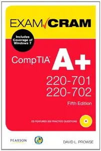 CompTIA A+ 220-701 and 220-702 Exam Cram, 5th Edition (repost)