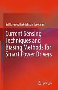 Current Sensing Techniques and Biasing Methods for Smart Power Drivers