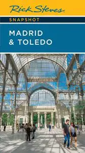 Rick Steves Snapshot Madrid & Toledo (Rick Steves Snapshot), 7th Edition