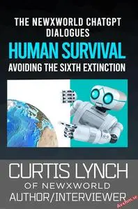 Human Survival: Avoiding the Sixth Extinction