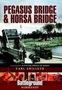 Pegasus Bridge and Horsa Bridge (Battleground Europe)