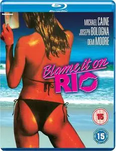 Blame It On Rio (1984)