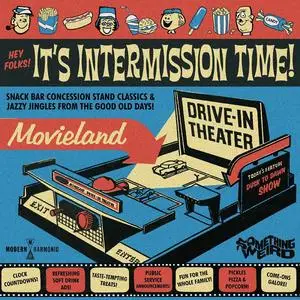 Something Weird - Hey Folks! It's Intermission Time! (2023) [Official Digital Download]