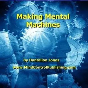 Making Mental Machines