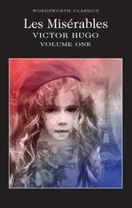 «Les Misérables Volume One» by Victor Hugo