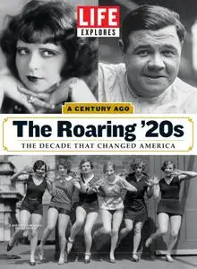 LIFE Explores The Roaring 20's – January 2020