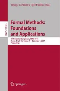 Formal Methods: Foundations and Applications