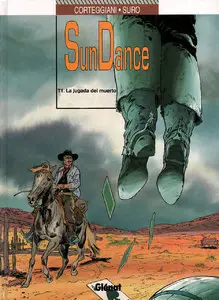 Sundance (tomo 1): La jugada del muerto