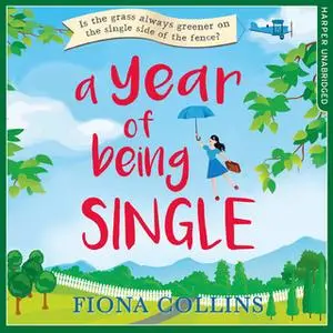 «A Year of Being Single» by Fiona Collins