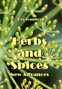 "Herbs and Spices: New Advances" ed. by Eva Ivanišová