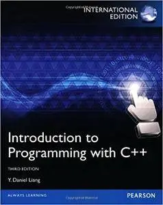 Introduction to Programming with C++ (3rd edition)