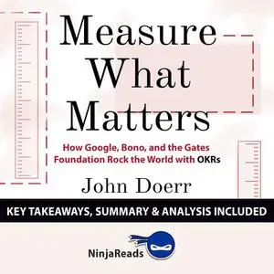 «Summary: Measure What Matters» by Brooks Bryant