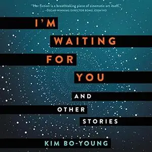 I'm Waiting for You: And Other Stories [Audiobook]