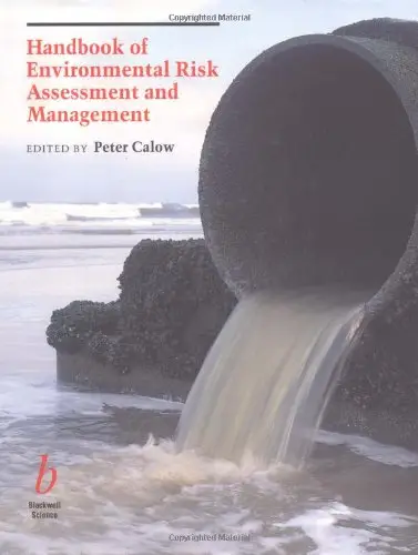 Handbook of Environmental Risk Assessment and Management