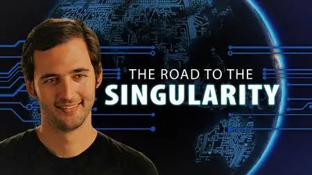 CuriosityStream - Jason Silva: The Road to the Singularity (2016)
