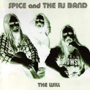 Spice and The RJ Band - The Will (2007)
