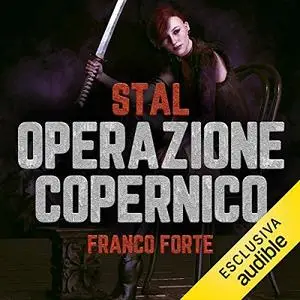 «Operazione Copernico» by Franco Forte