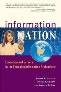 Information nation: education and careers in the emerging information professions