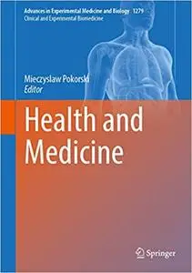 Health and Medicine (Advances in Experimental Medicine and Biology