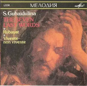 Sofia Gubaidulina - The Seven Last Words, Rubayat & Vivente - Non Vinete