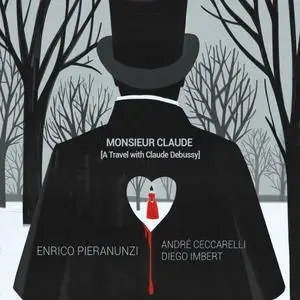 Enrico Pieranunzi - Monsieur Claude (A Travel with Claude Debussy) (2018) [Official Digital Download 24/88]