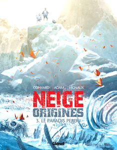 Neige - Origines - Tome 3 (2018)