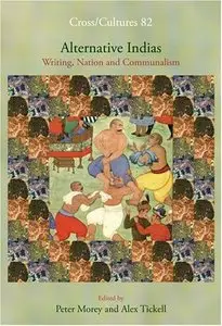 Alternative Indias: Writing, Nation and Communalism