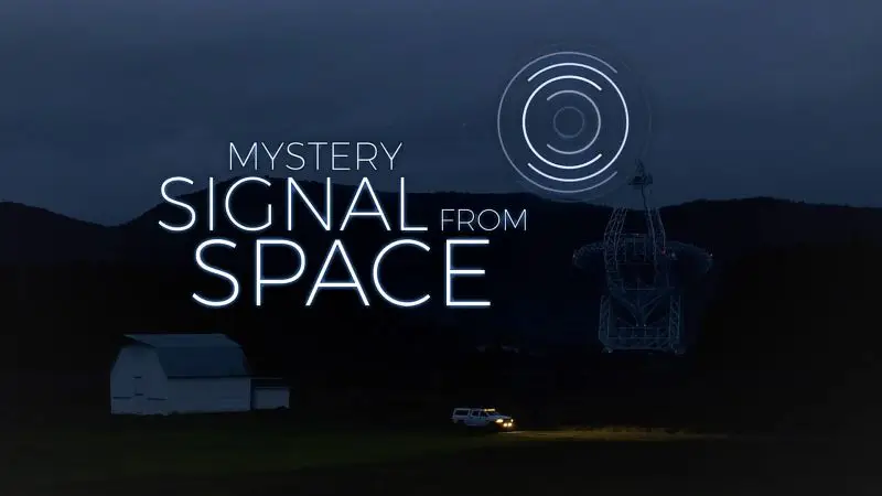 CuriosityStream TV - Mystery Signal from Space (2018)