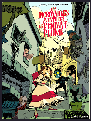 Les Incroyables aventures de l'enfant plume - Tome 2 - Course-poursuite (2018)
