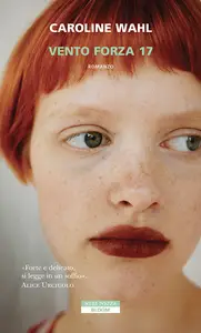 Vento forza 17 - Caroline Wahl