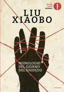 Monologhi del giorno del giudizio - Liu Xiaobo