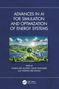 Advances in AI for Simulation and Optimization of Energy Systems