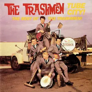 The Trashmen - Tube City! The Best Of The Trashmen (1992)