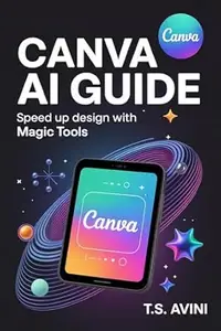 Canva AI Guide: Speed Up Design with Magic Tools