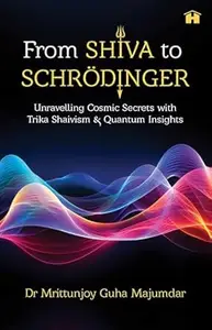 From Shiva to Schrödinger