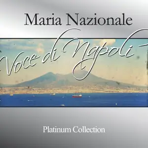 Maria Nazionale - Maria Nazionale, Voce di Napoli Best Of (2013)