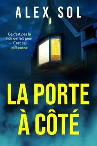 Alex Sol, "La porte à côté"