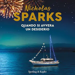 «Quando si avvera un desiderio» by Nicholas Sparks