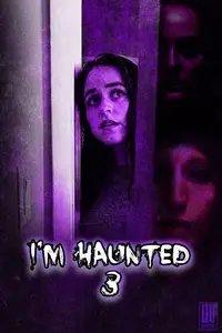 I'm Haunted 3 (2024)