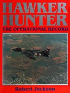 Hawker Hunter: The Operational Record