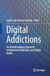 Digital Addictions