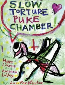 Slow Torture Puke Chamber (2010) + Extras [w/Commentary]